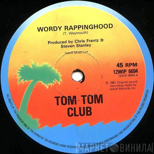 Tom Tom Club - Wordy Rappinghood