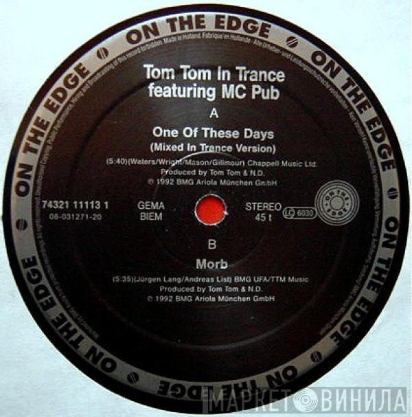 Tom Tom, MC Pub - One Of These Days