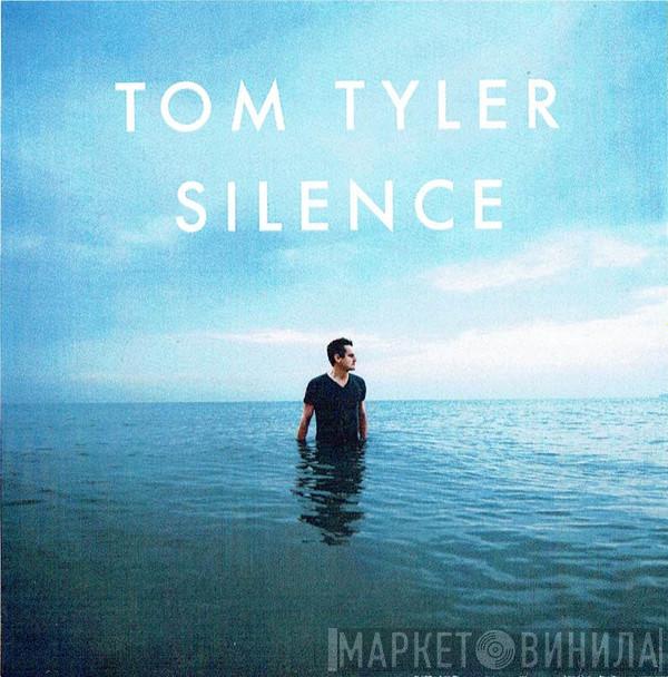 Tom Tyler  - Silence