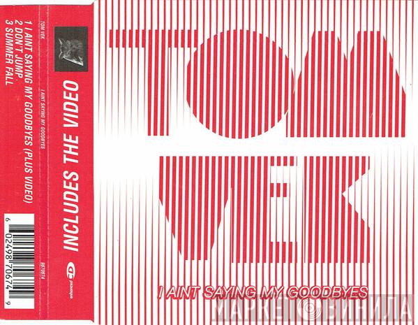 Tom Vek - I Aint Saying My Goodbyes
