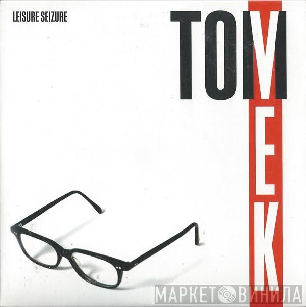 Tom Vek - Leisure Seizure