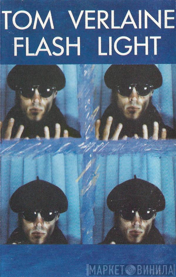 Tom Verlaine - Flash Light