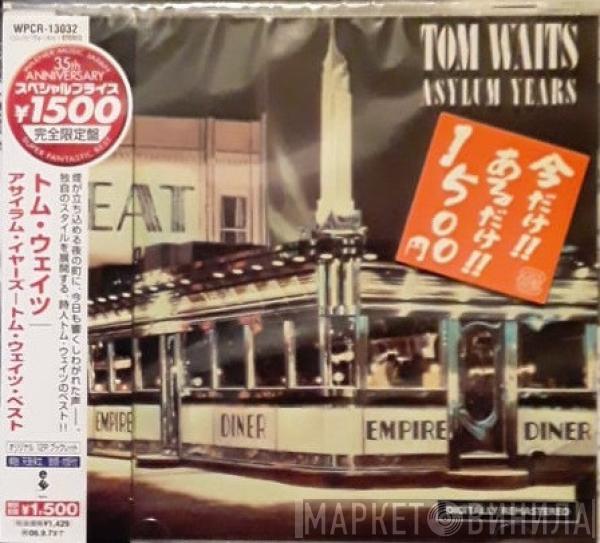  Tom Waits  - Asylum Years