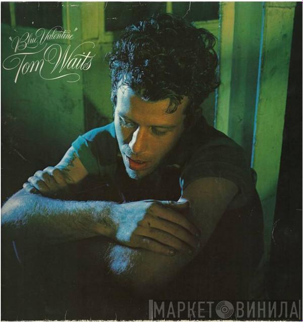  Tom Waits  - Blue Valentine