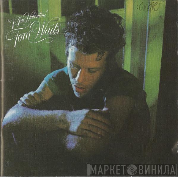  Tom Waits  - Blue Valentine