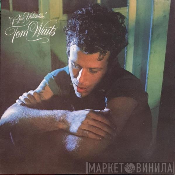  Tom Waits  - Blue Valentine