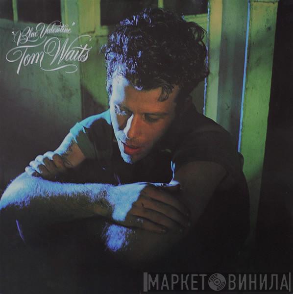  Tom Waits  - Blue Valentine