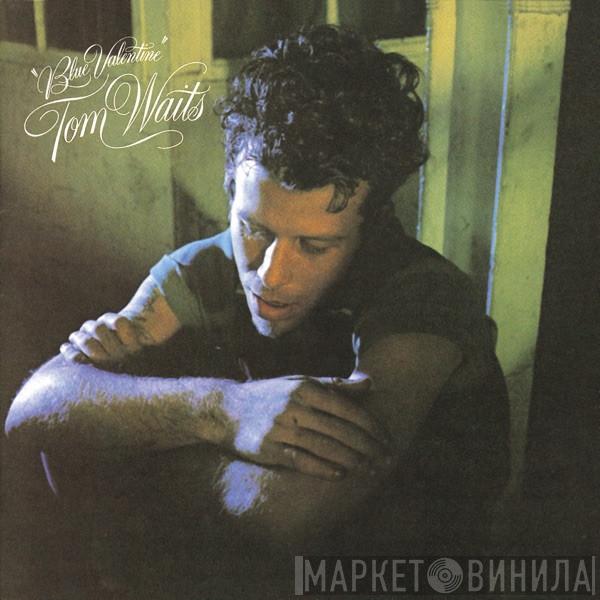  Tom Waits  - Blue Valentine
