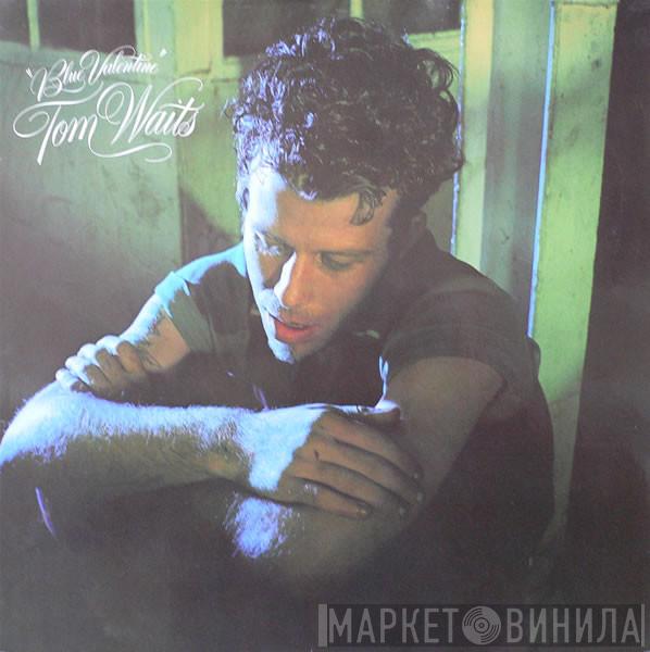  Tom Waits  - Blue Valentine