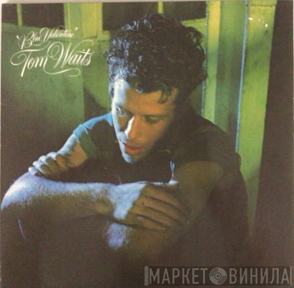  Tom Waits  - Blue Valentine