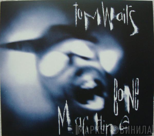 Tom Waits - Bone Machine