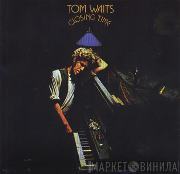  Tom Waits  - Closing Time