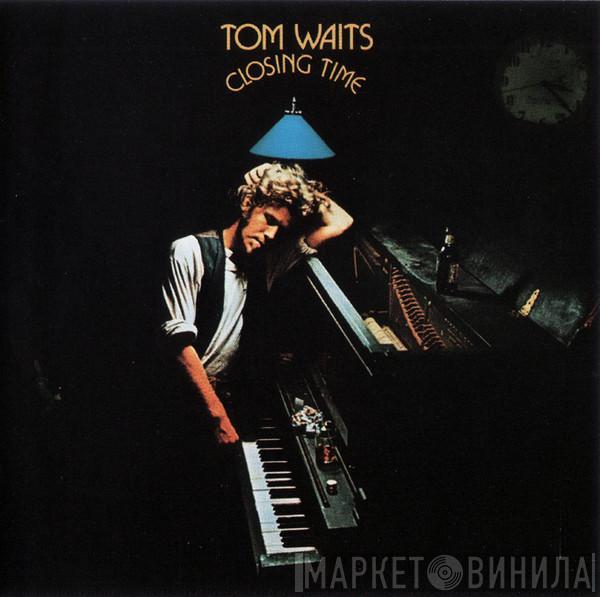  Tom Waits  - Closing Time