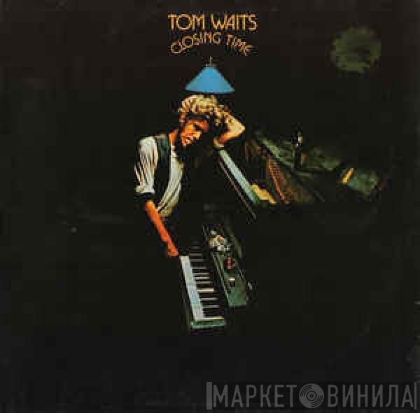 Tom Waits - Closing Time