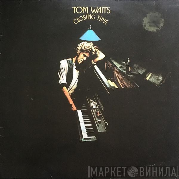  Tom Waits  - Closing Time