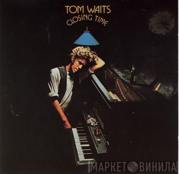  Tom Waits  - Closing Time