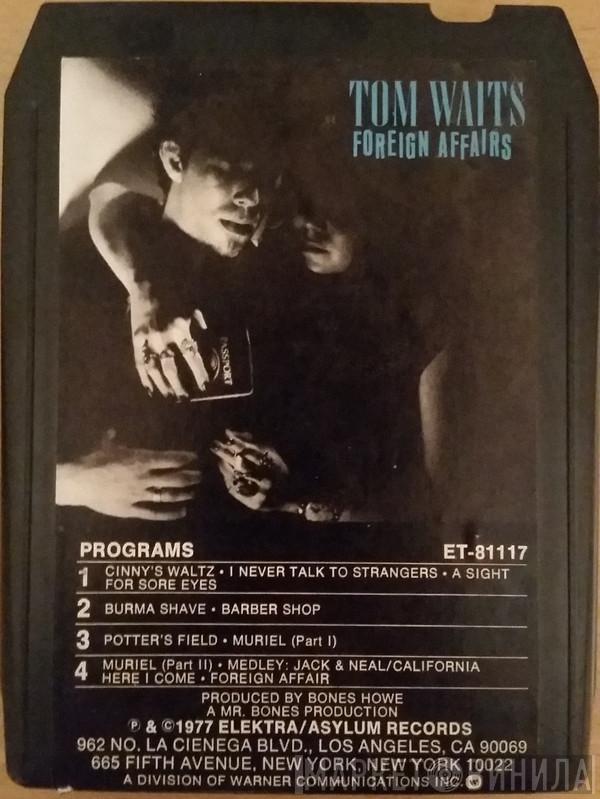  Tom Waits  - Foreign Affairs