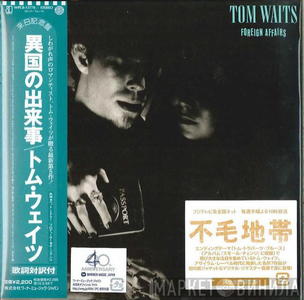  Tom Waits  - Foreign Affairs