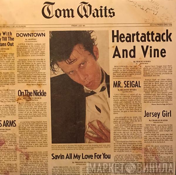 Tom Waits - Heartattack And Vine