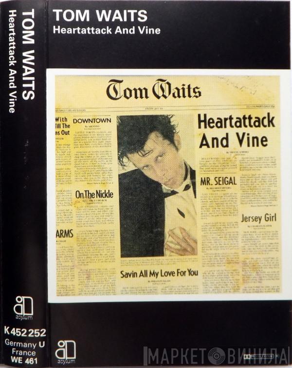  Tom Waits  - Heartattack And Vine