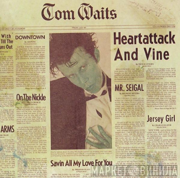  Tom Waits  - Heartattack And Vine