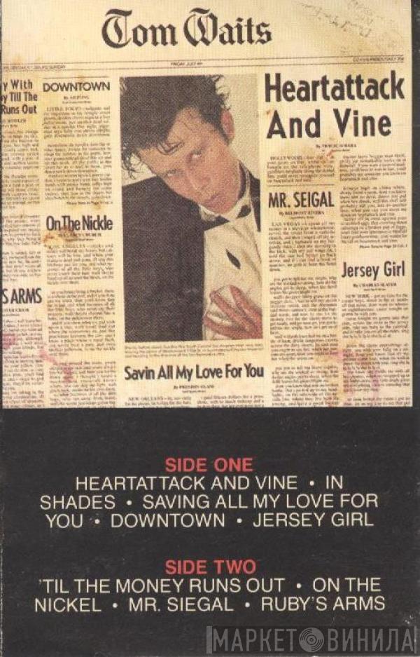  Tom Waits  - Heartattack And Vine