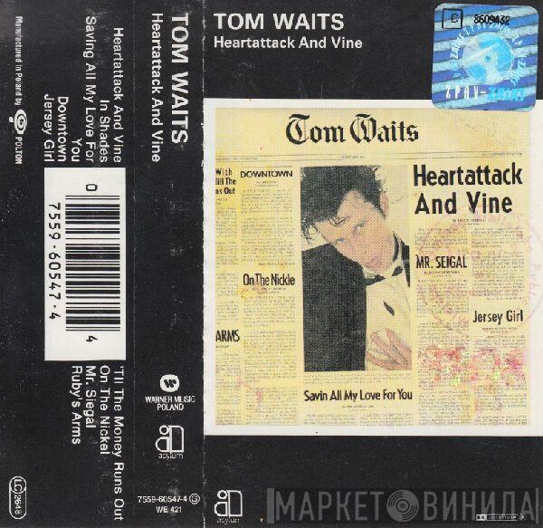  Tom Waits  - Heartattack And Vine