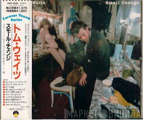  Tom Waits  - Small Change