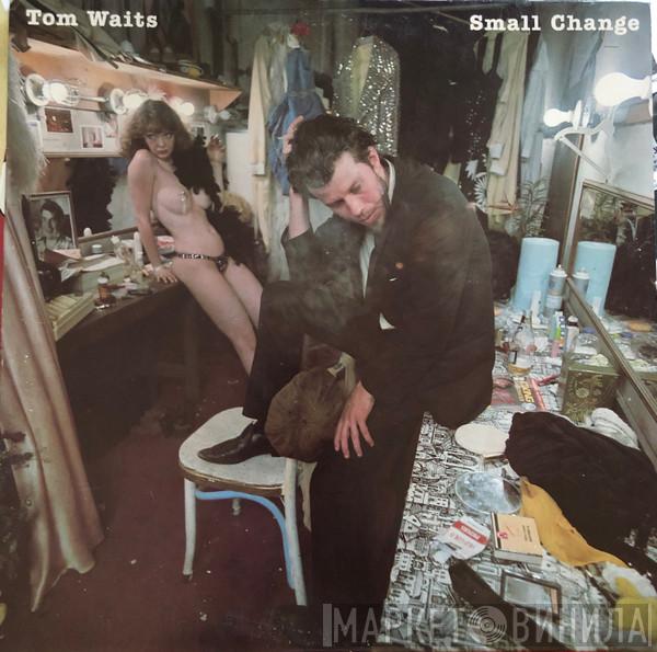  Tom Waits  - Small Change