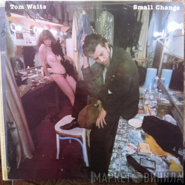  Tom Waits  - Small Change