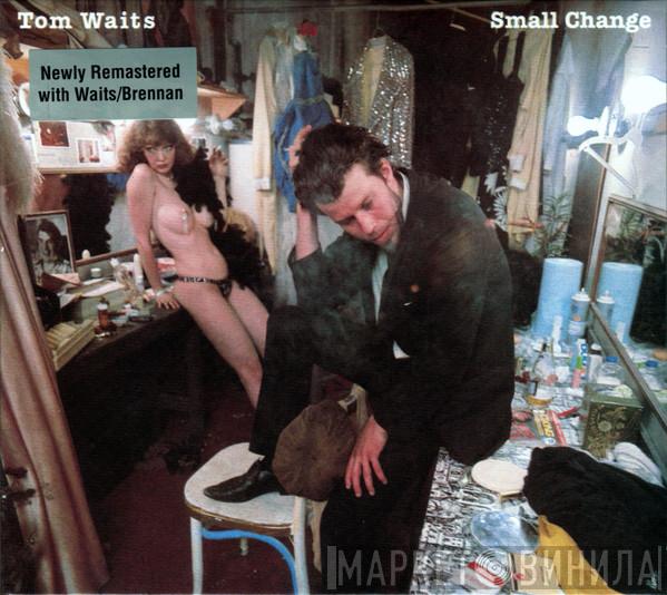  Tom Waits  - Small Change