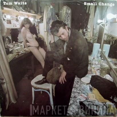  Tom Waits  - Small Change