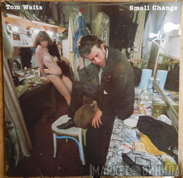  Tom Waits  - Small Change