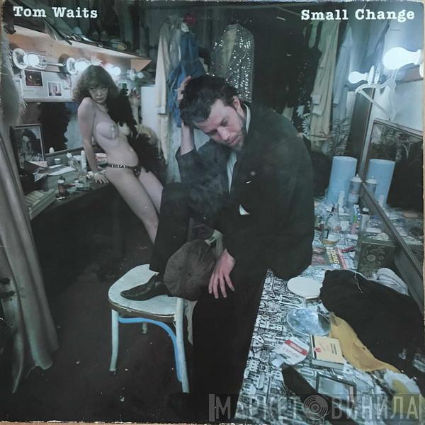  Tom Waits  - Small Change