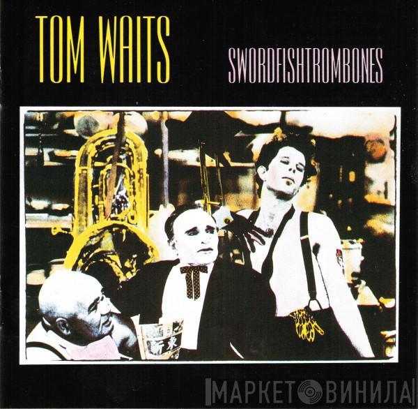 Tom Waits - Swordfishtrombones
