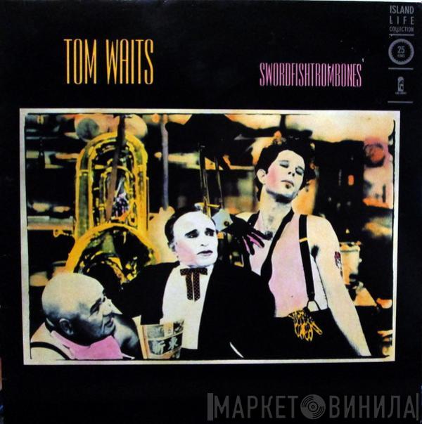 Tom Waits - Swordfishtrombones