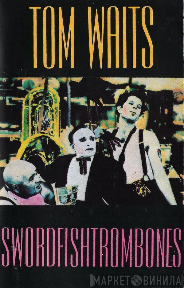 Tom Waits - Swordfishtrombones