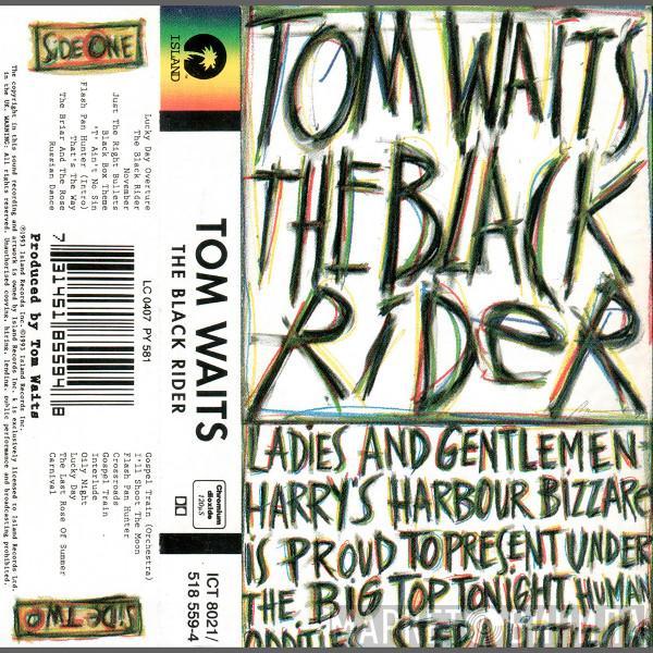  Tom Waits  - The Black Rider