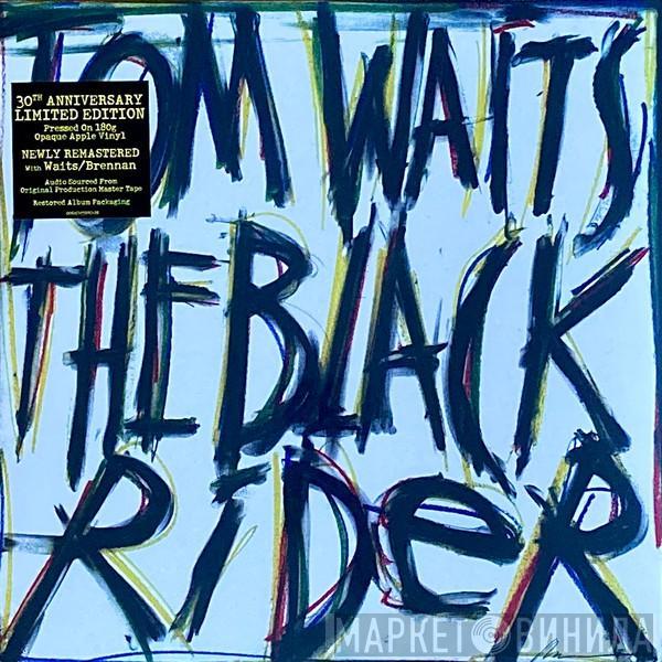 Tom Waits - The Black Rider