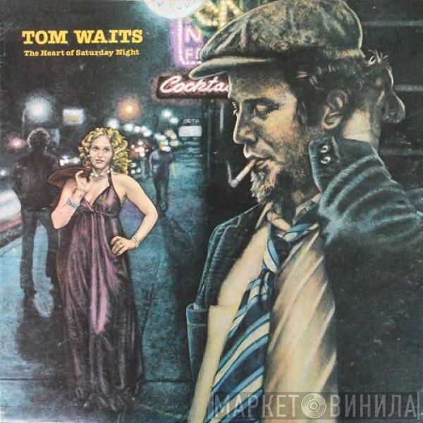  Tom Waits  - The Heart Of Saturday Night