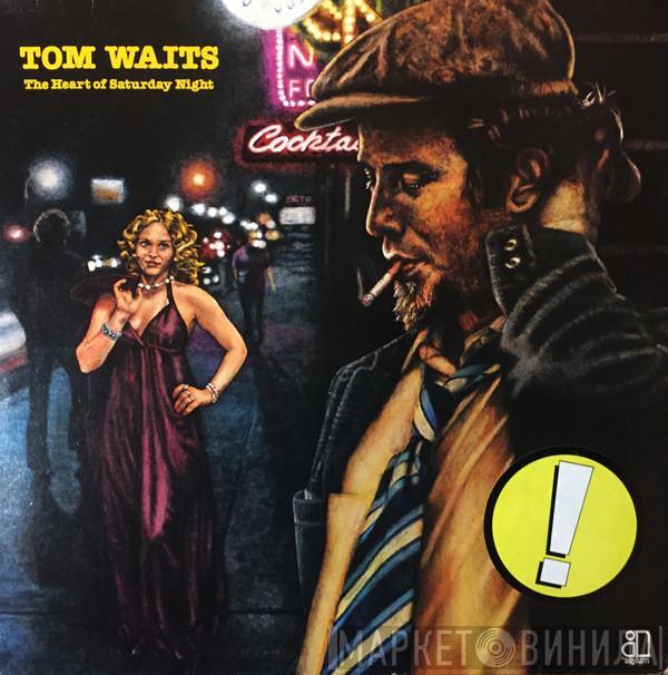  Tom Waits  - The Heart Of Saturday Night