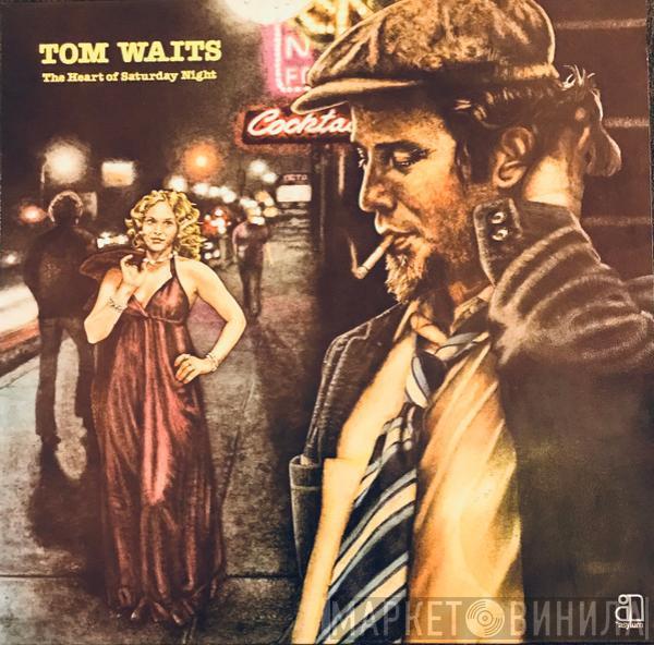  Tom Waits  - The Heart Of Saturday Night