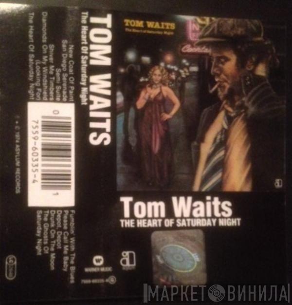  Tom Waits  - The Heart Of Saturday Night