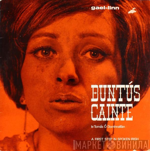 Tomás Ó Domhnalláin - Buntús Cainte