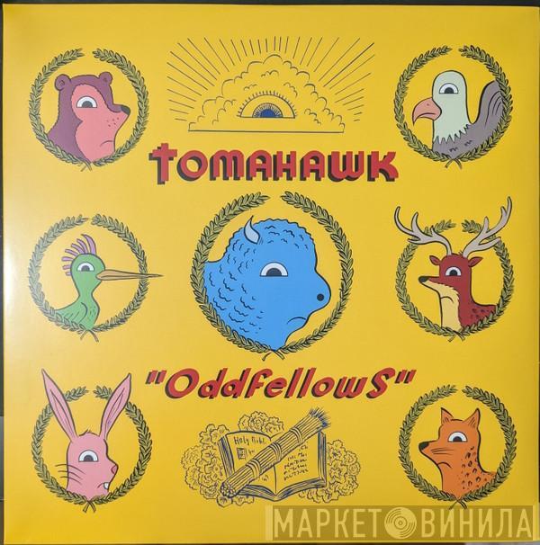  Tomahawk   - Oddfellows