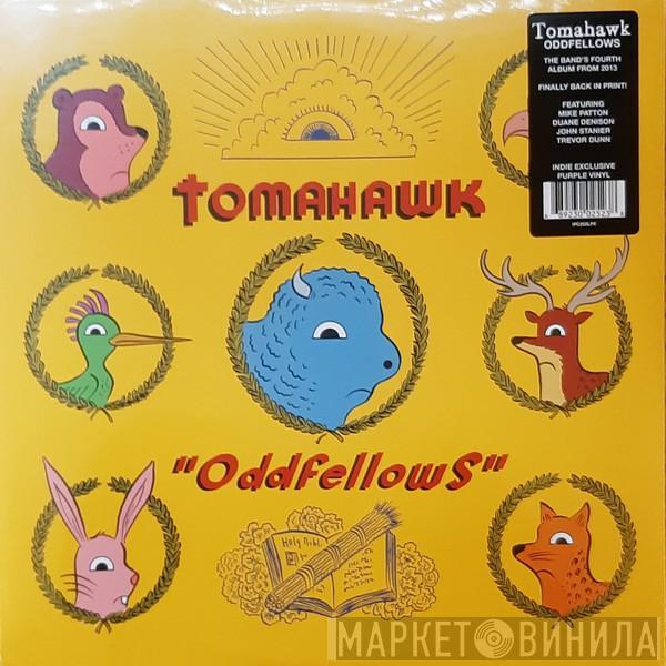 Tomahawk  - Oddfellows