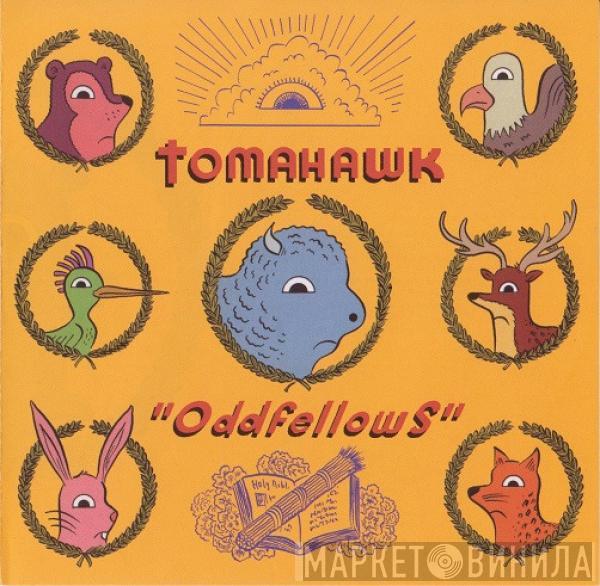  Tomahawk   - Oddfellows