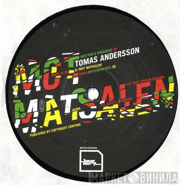 Tomas Andersson - Mot Matsalen! / Dubbel Problematik