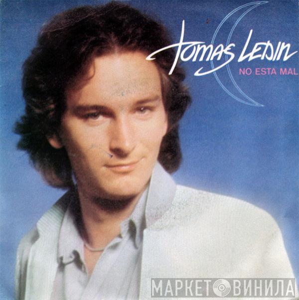 Tomas Ledin - No Está Mal