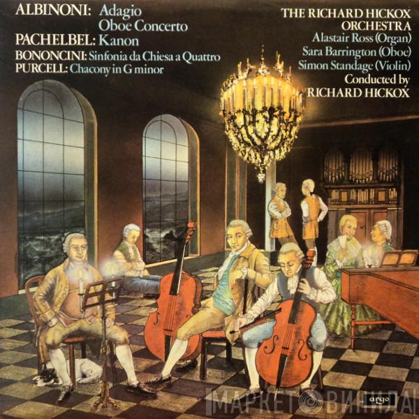 Tomaso Albinoni, Johann Pachelbel, Giovanni Bononcini, Henry Purcell, The Richard Hickox Orchestra, Alastair Ross, Sara Barrington, Simon Standage, Richard Hickox - Adagio - Oboe Concerto / Kanon / Sinfonia Da Chiesa A Quattro / Chacony In G Minor